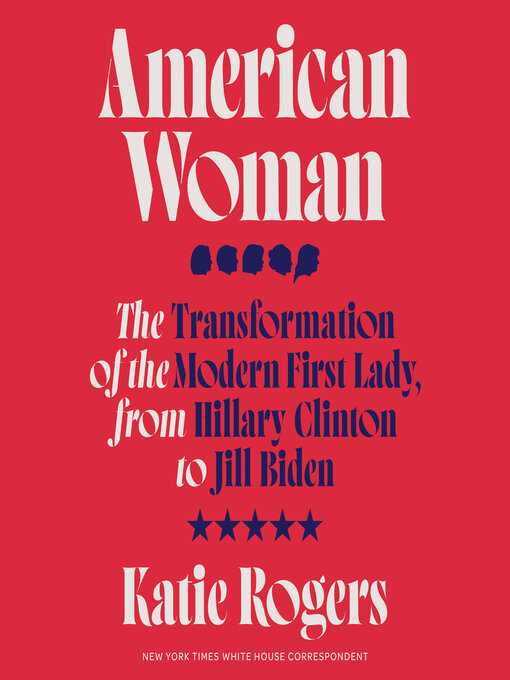 Title details for American Woman by Katie Rogers - Available